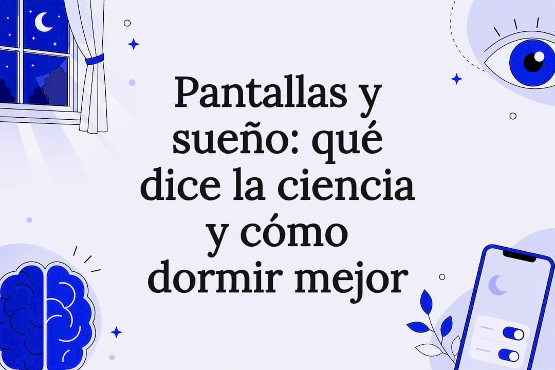 Tarjeta decorativa científica sobre el sueño y el tiempo frente a pantallas
